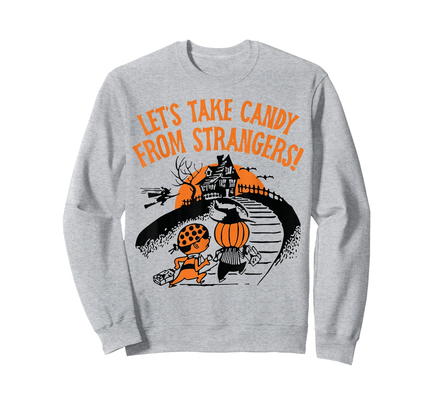 Let's Take Candy from Strangers Funny Halloween Boys Girls T-Shirt