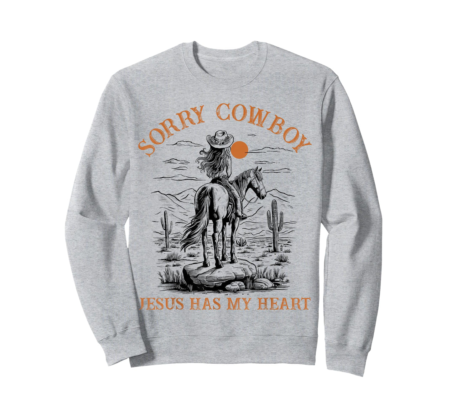 Sorry Cowboy Jesus Has My Heart Religious Cowgirl Western T-Shirt