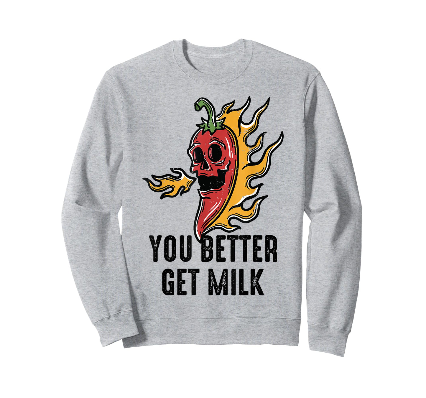 Spicy Food - You Better Get Milk - Ghost Peppers - Chilli T-Shirt