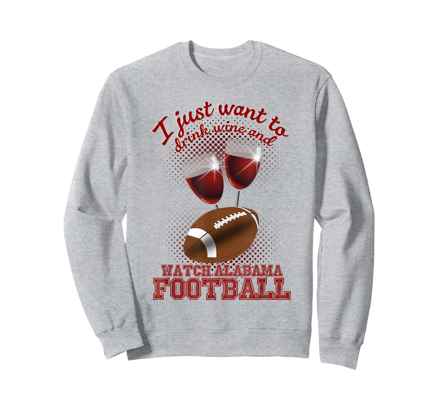 Drink Wine and Watch Alabama Football T-Shirt