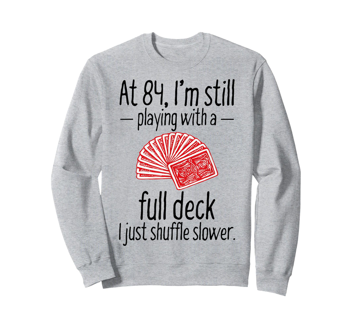 Funny 84th Birthday Gift 84 Year Old Cards T-Shirt T-Shirt
