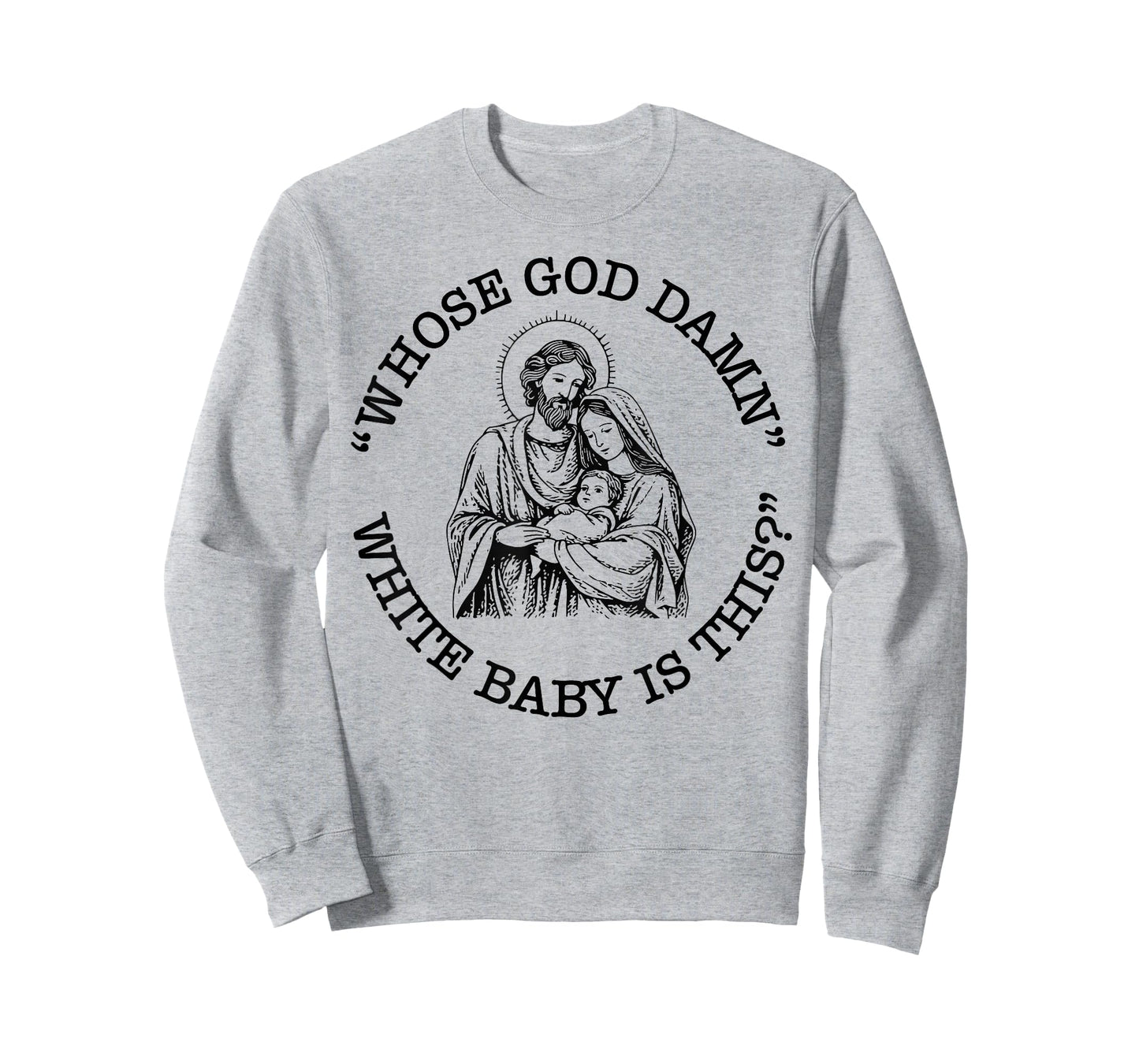 Baby is This Christian Nativity Parody T-Shirt