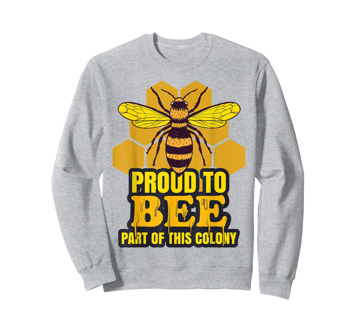 Proud To Bee Part Of This Colony | Beekeeping | Honeycomb T-Shirt