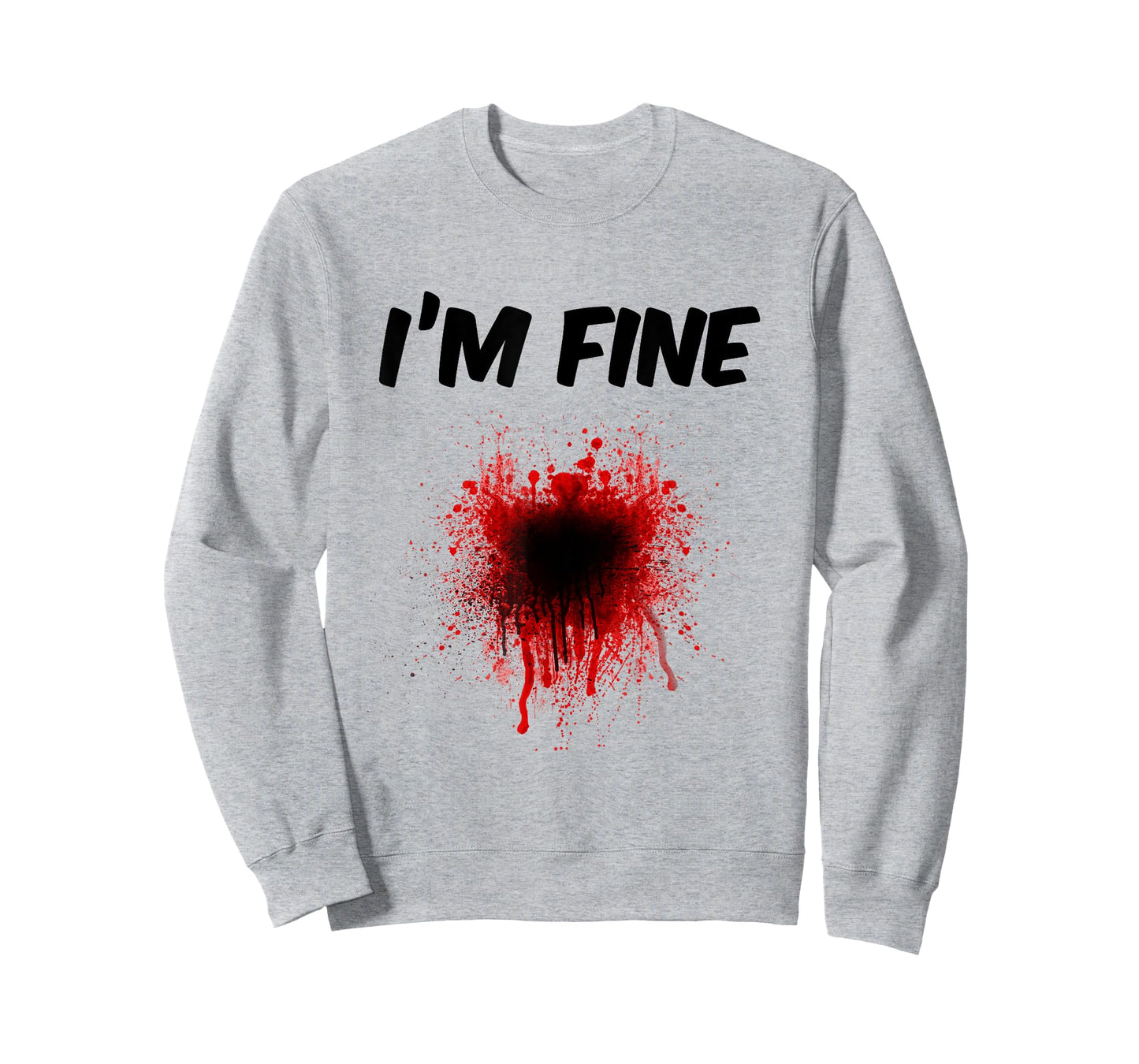 I'm Fine Bloody Shirt - Men | Women T shirt T-Shirt