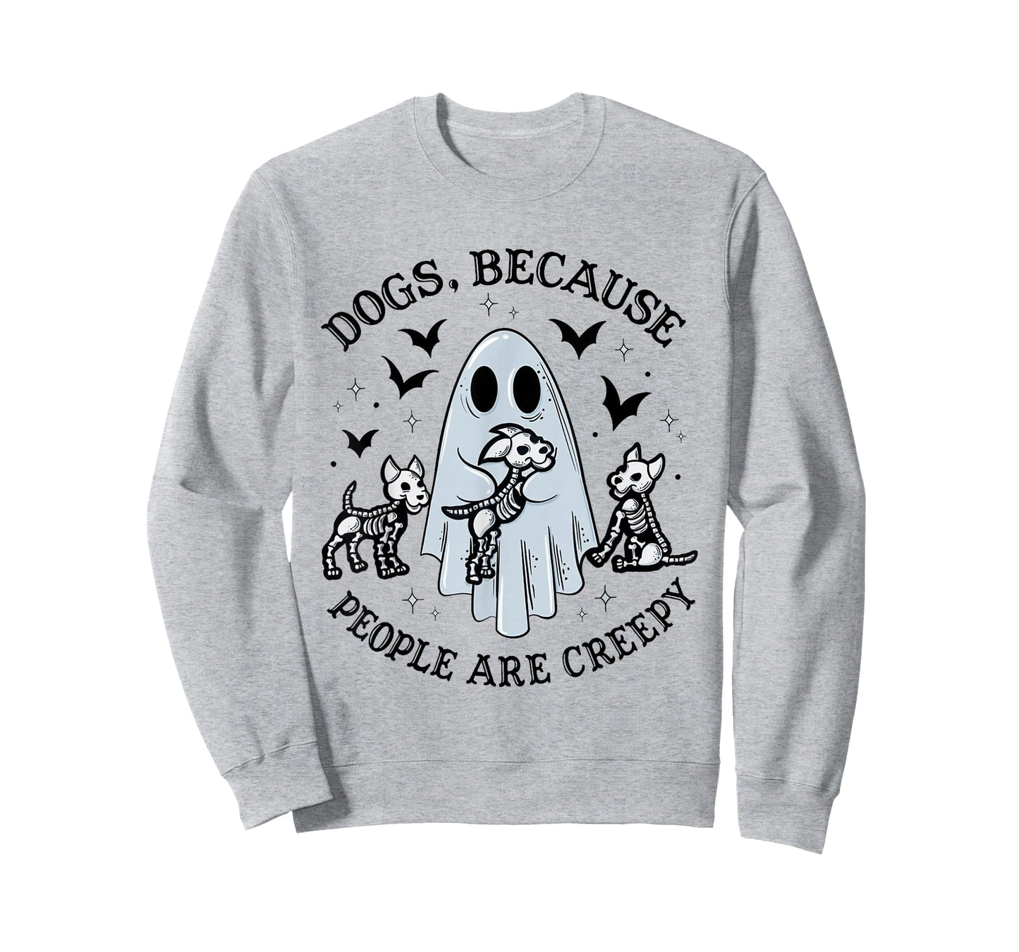 Dogs Because People Are Creepy Funny Ghost Halloween T-Shirt