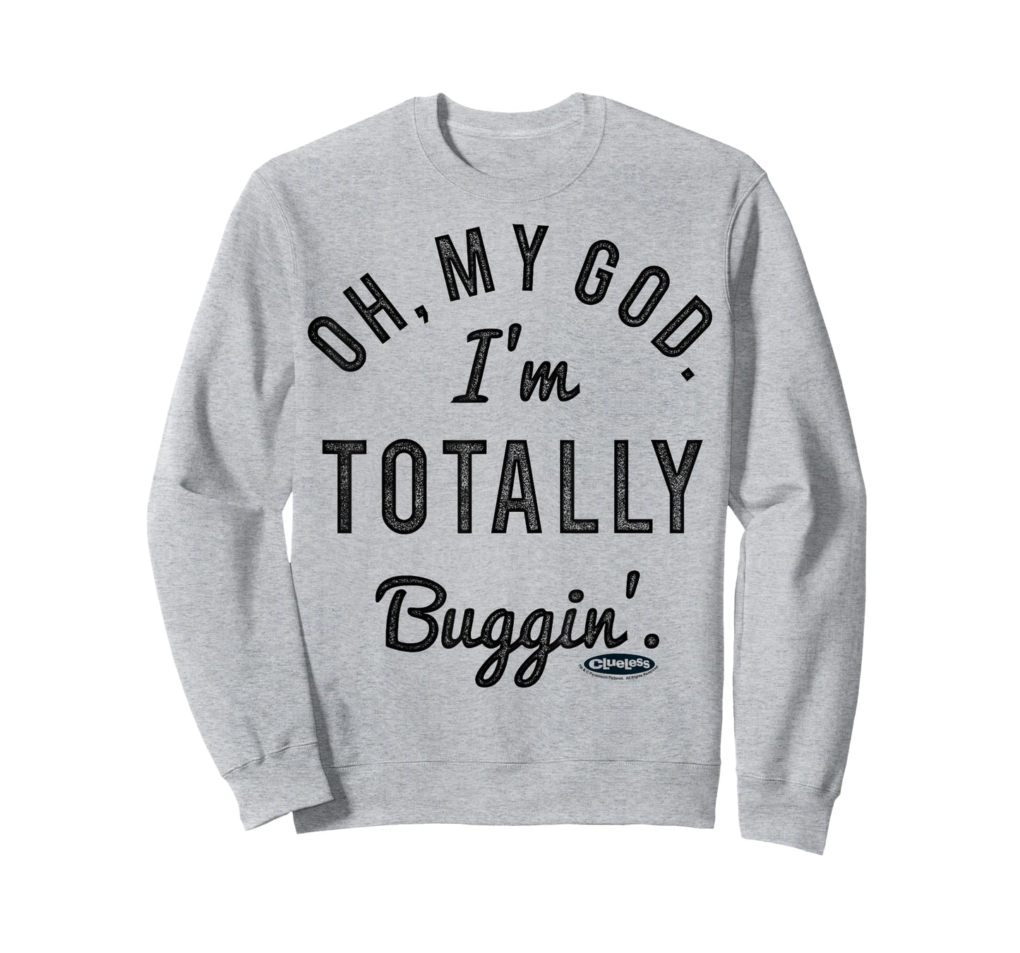 Clueless Oh My God I'm Totally Buggin Graphic T-Shirt T-Shirt