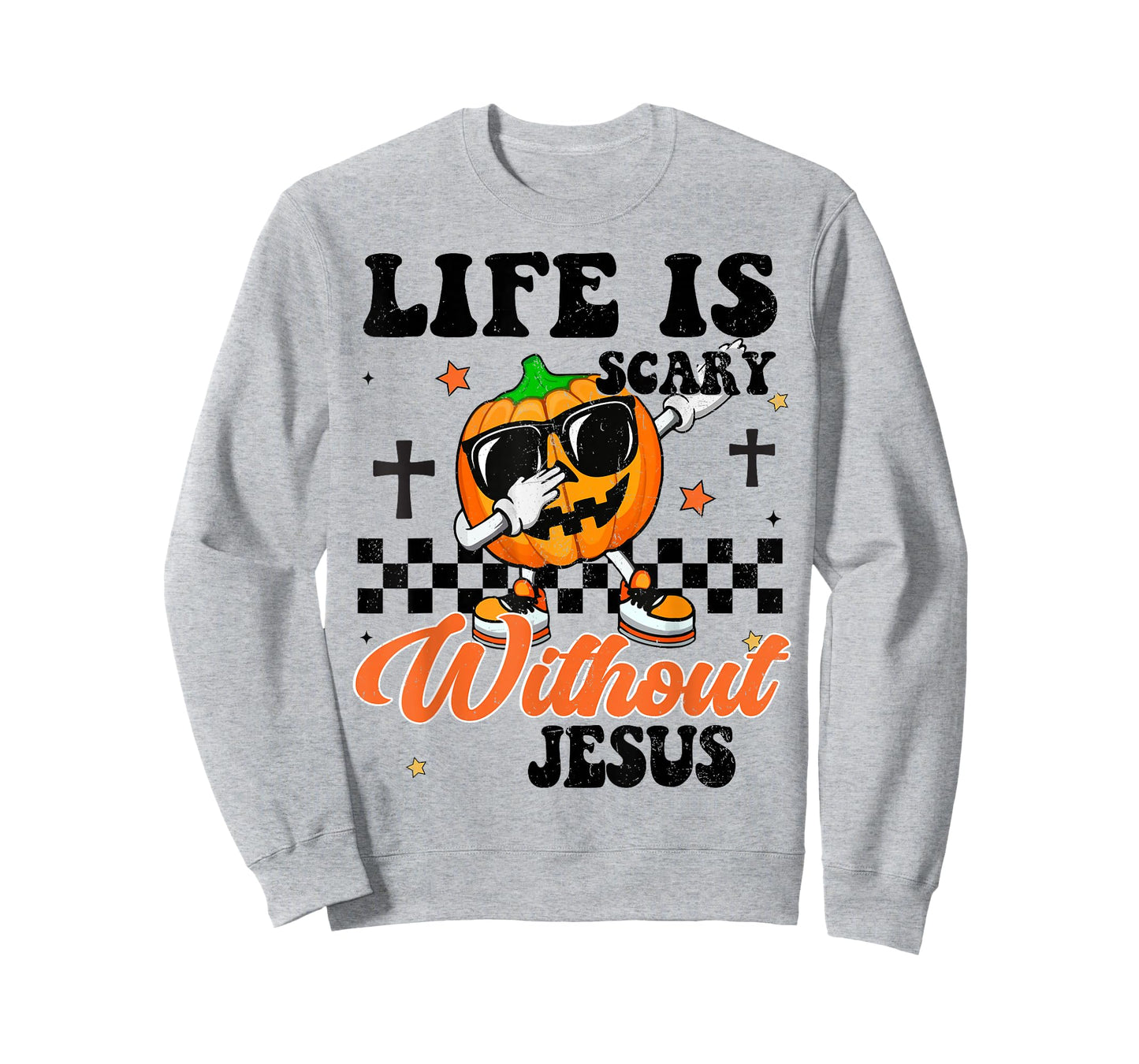 Boys Life Is Scary Without Jesus Thanksgiving Christian Gift T-Shirt