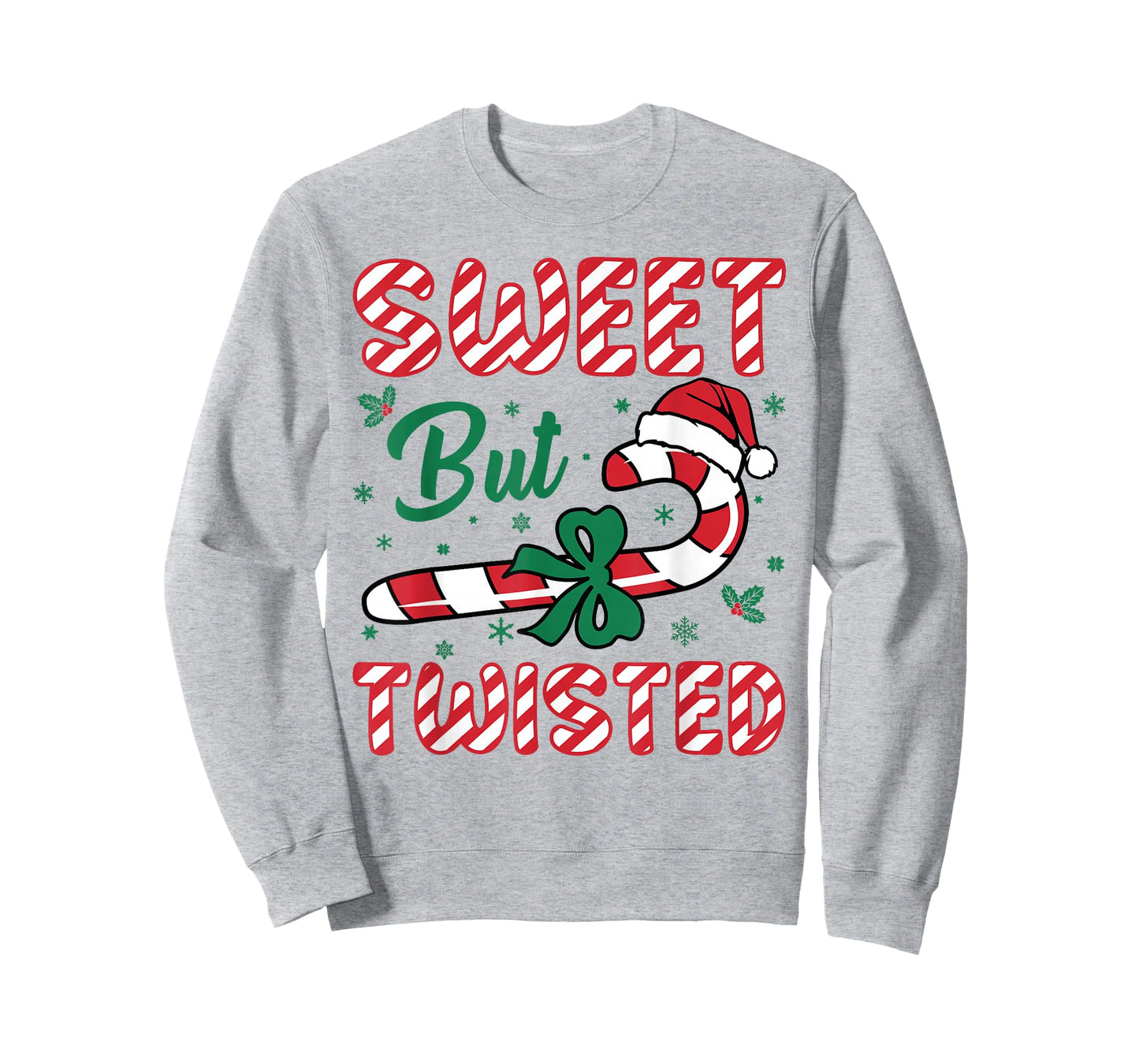 Sweet But Twisted Candy Cane Love Funny Christmas Men Women T-Shirt