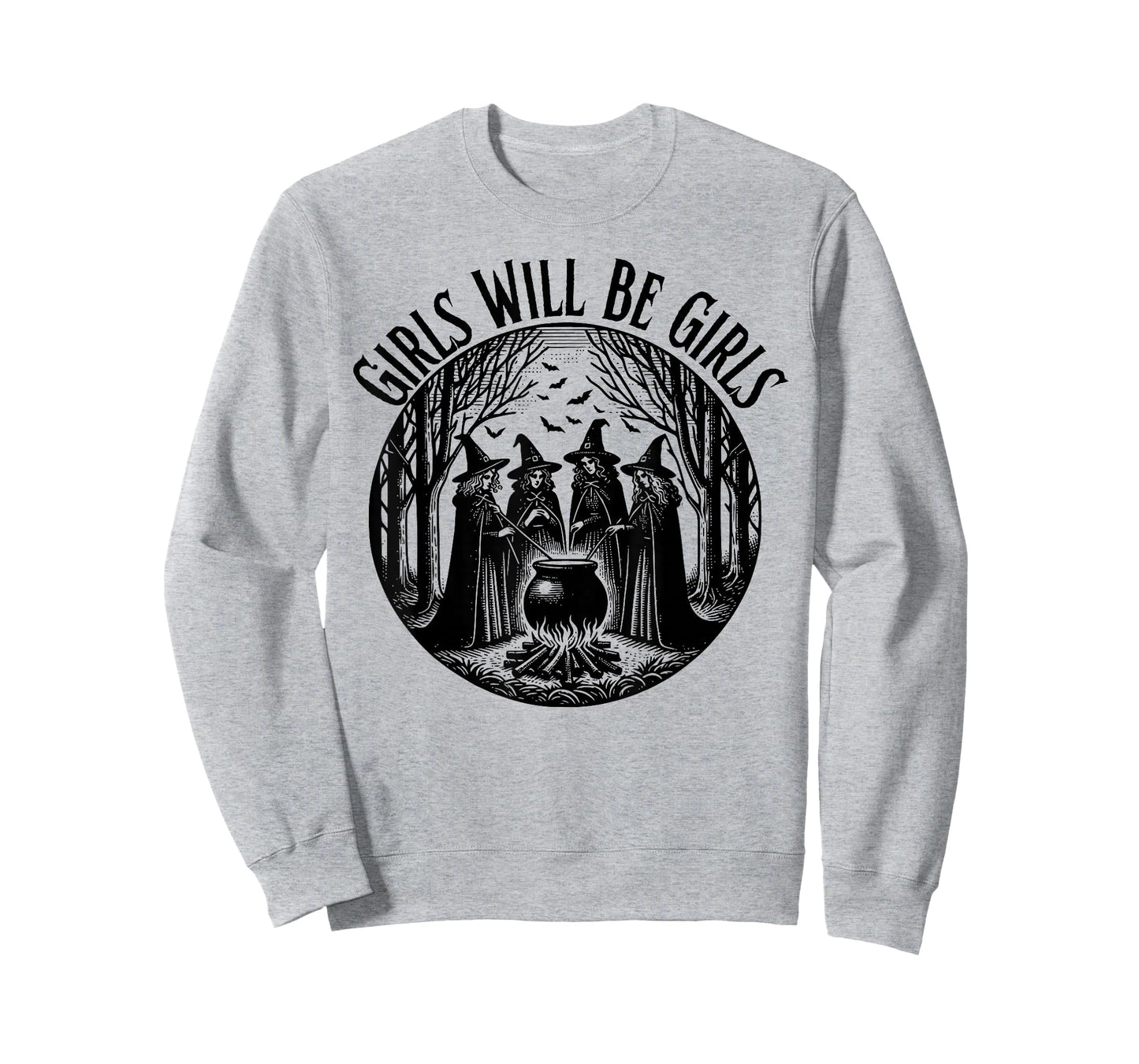 Girl Will Be Girls Witch Witchy Spooky Season Halloween T-Shirt