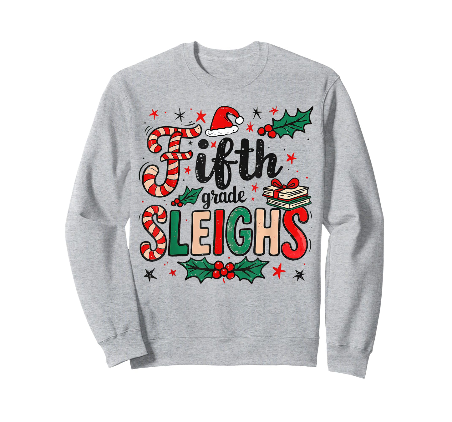 Fifth Grade Sleighs Funny Christmas Teacher T-Shirt