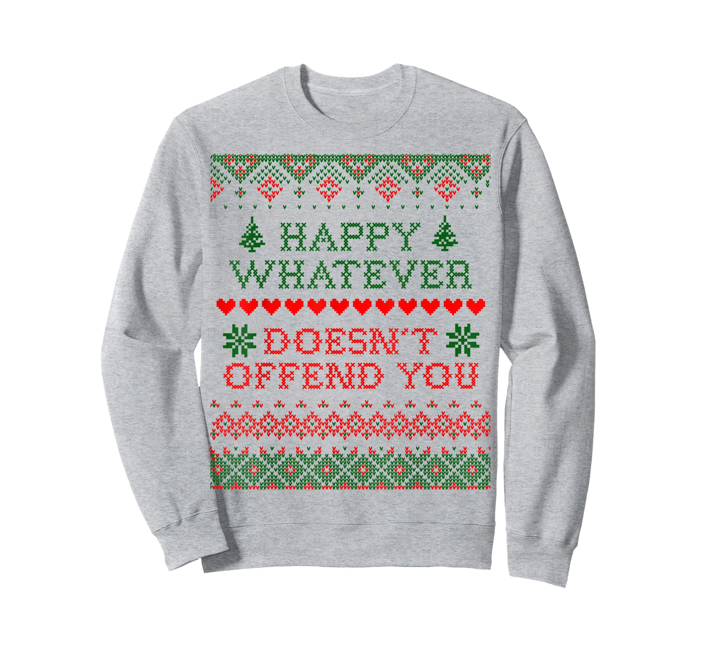 Funny Christmas T-Shirt "Happy Whatever Doesn't Offend You" T-Shirt