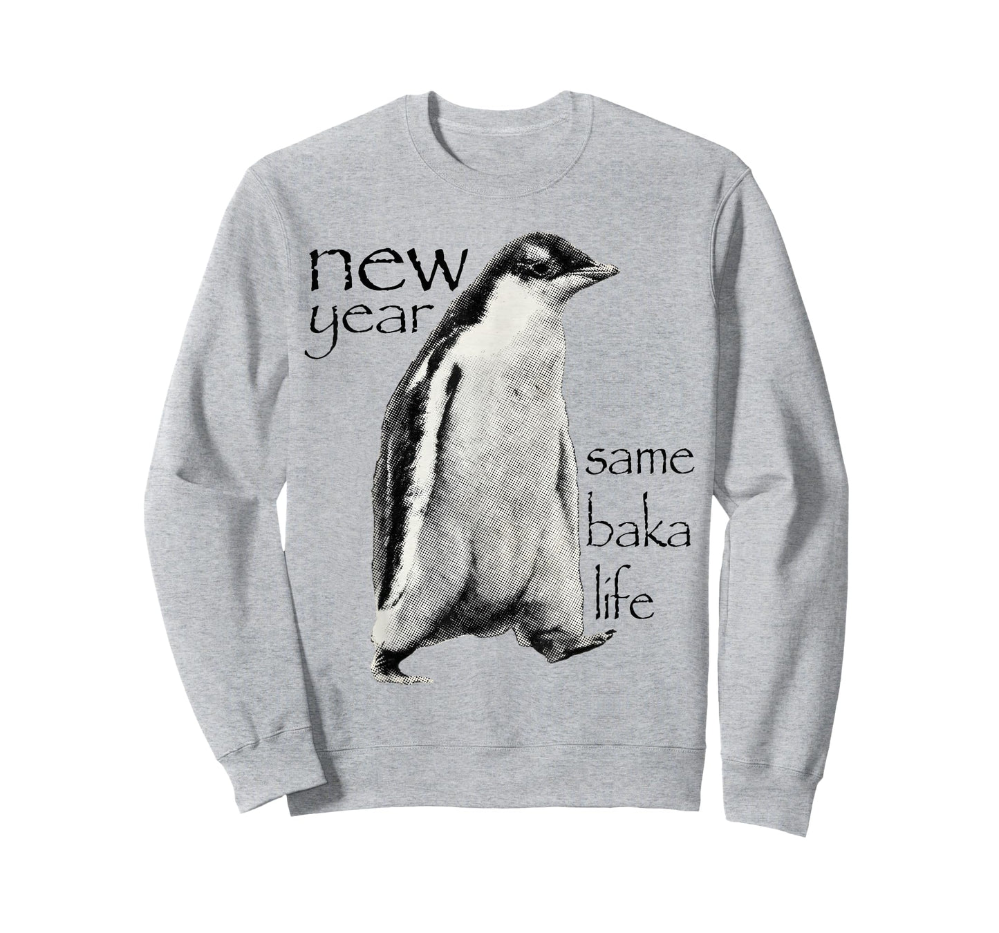 New Year Same Baka-Life Penguin Joke Funny New Year Party T-Shirt