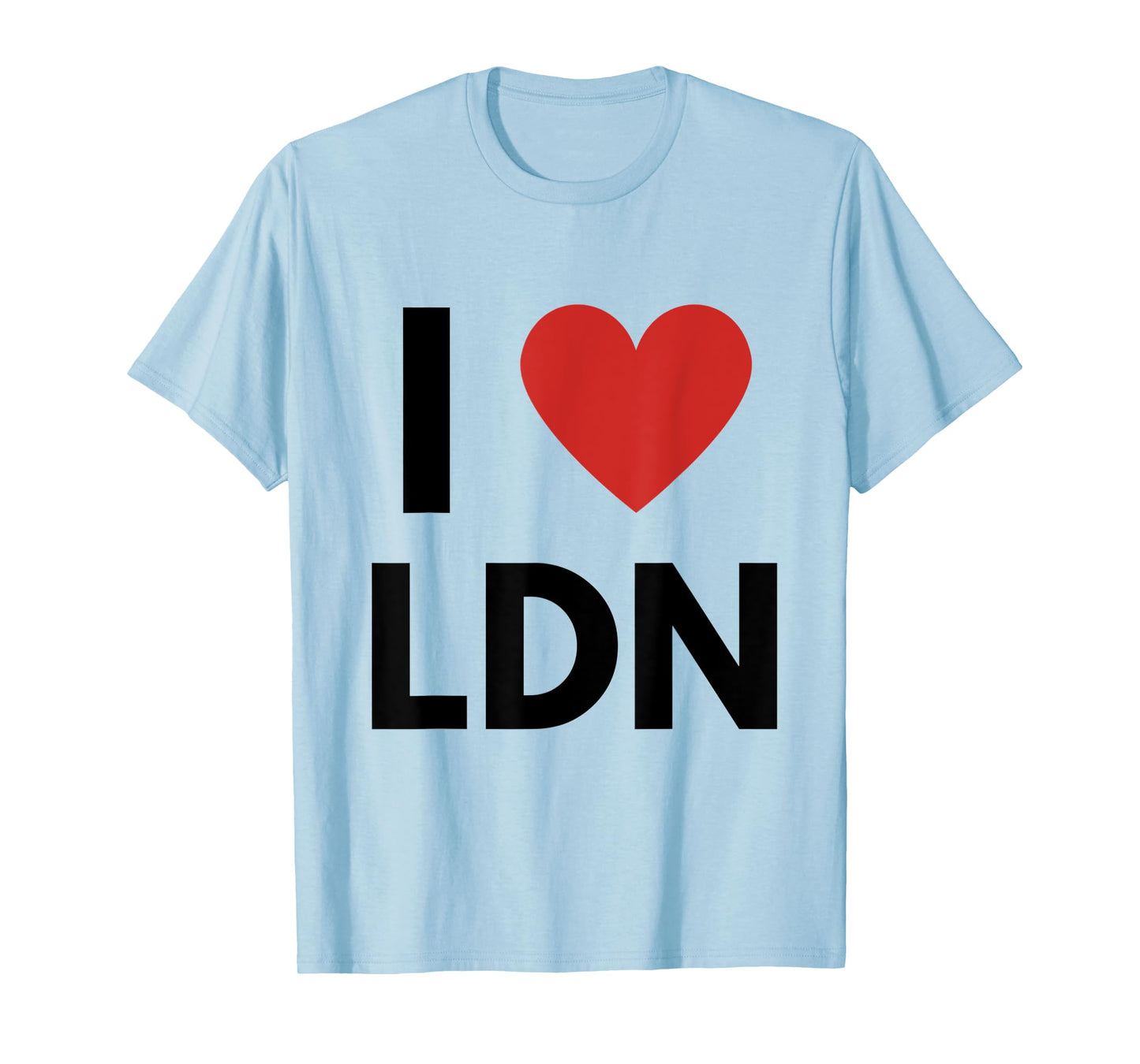 I Love LDN Heart London Love Fan Apparel T-Shirt