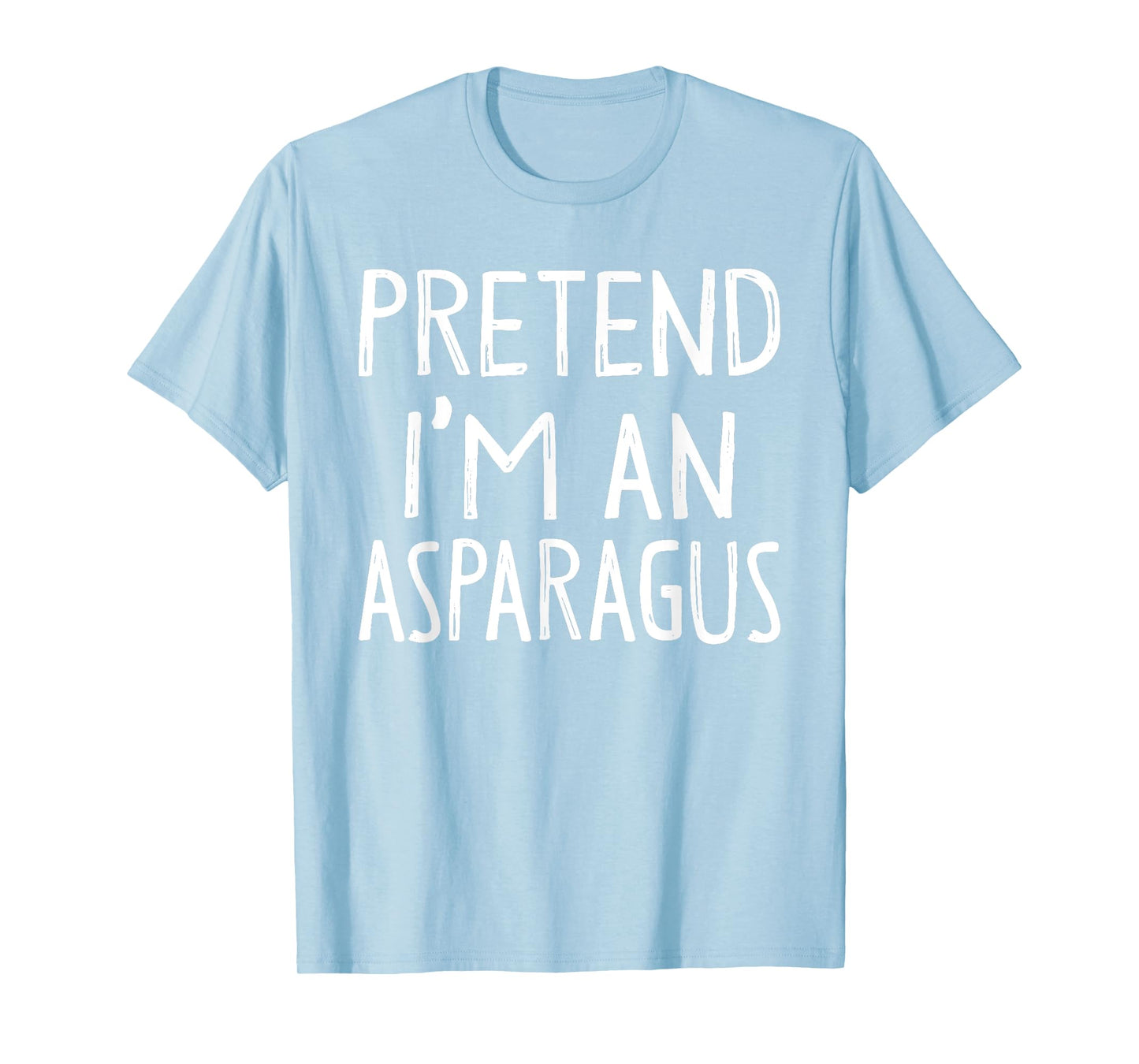 Pretend I'm An Asparagus Matching Costume Easy Halloween T-Shirt