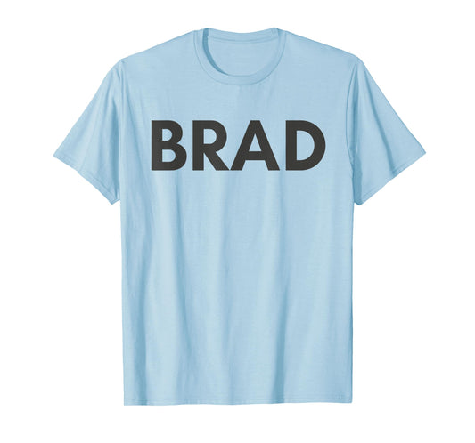 Brad Who? Empowering Girls in Flag Football T-Shirt