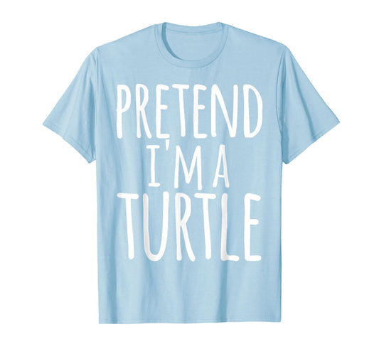 Funny Easy Lazy Halloween PRETEND I'M A TURTLE Costume T-Shirt