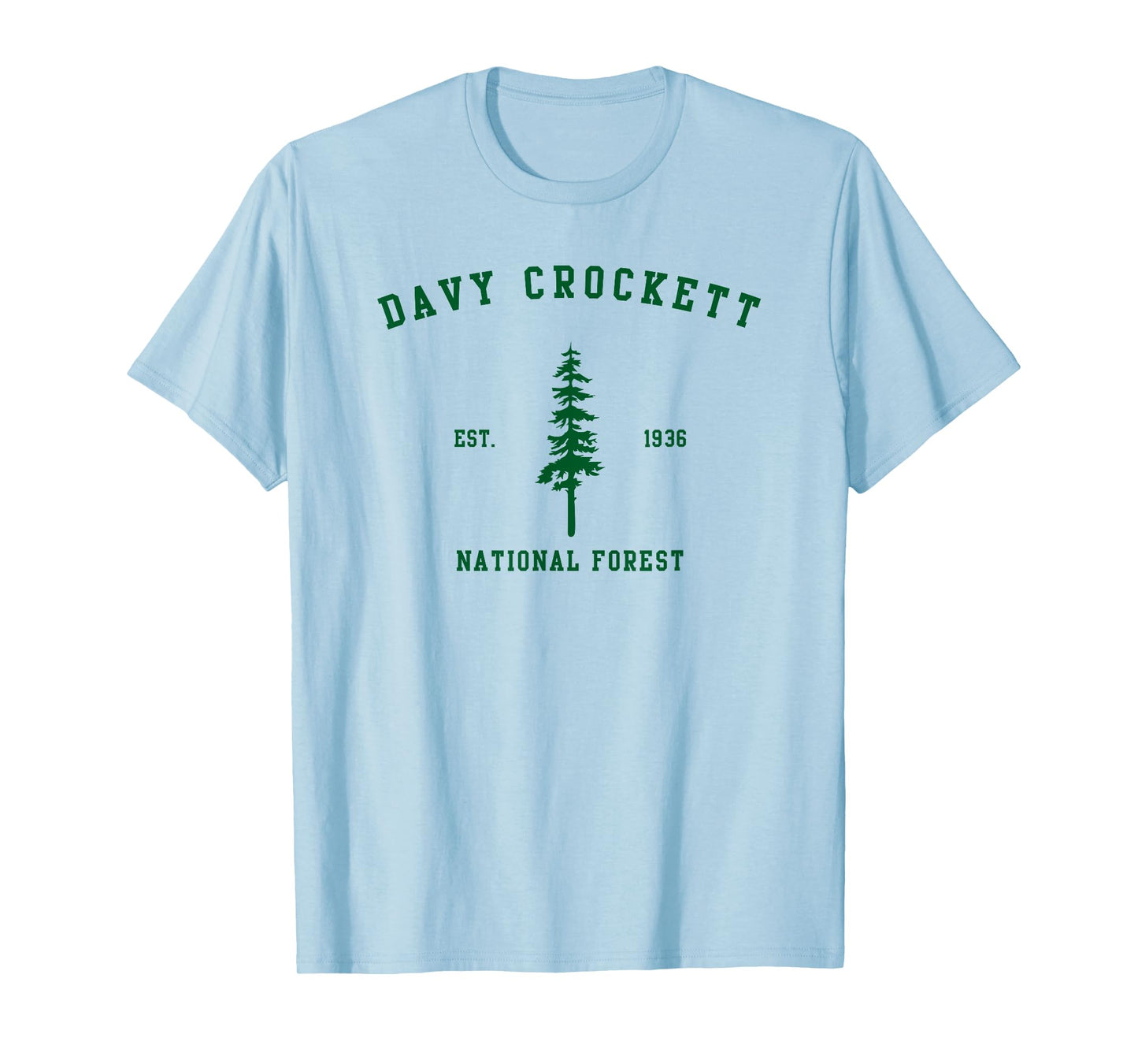 Davy Crockett National Forest Explore Texas T-Shirt