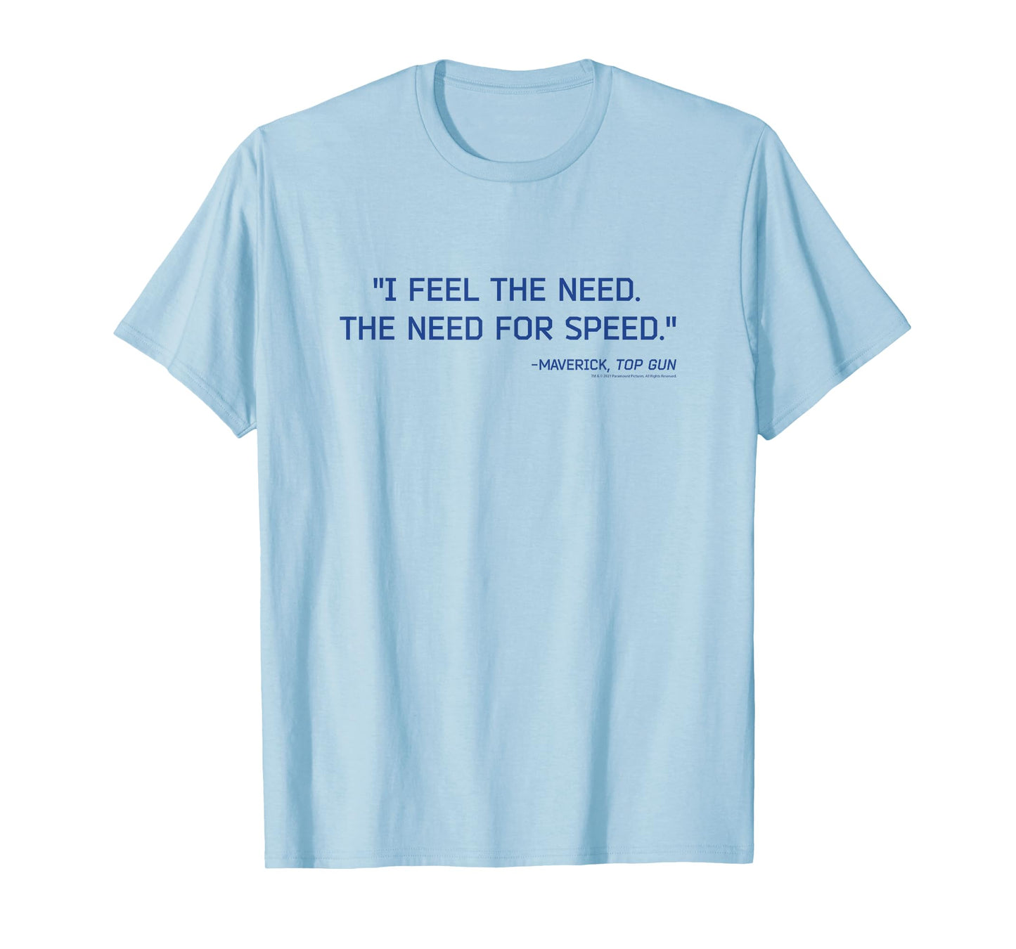 Top Gun I Feel the Need the Need for Speed Text Action Movie T-Shirt