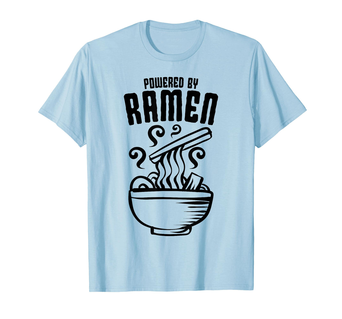 Powered By Ramen Japanese Love Anime Noodles T-Shirt