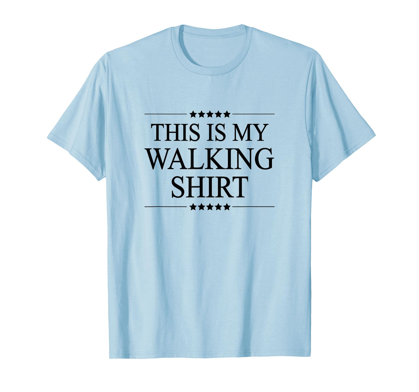 This is My Walking Shirt Funny Graphic T-Shirt