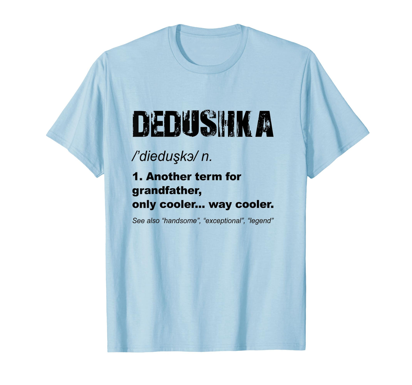 Dedushka Russian Grandpa Fathers Day Funny Dedushka T-Shirt