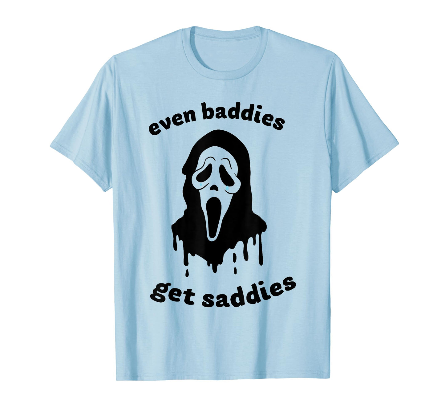 Even Baddies Get Saddies Ghost Mental Health Halloween T-Shirt