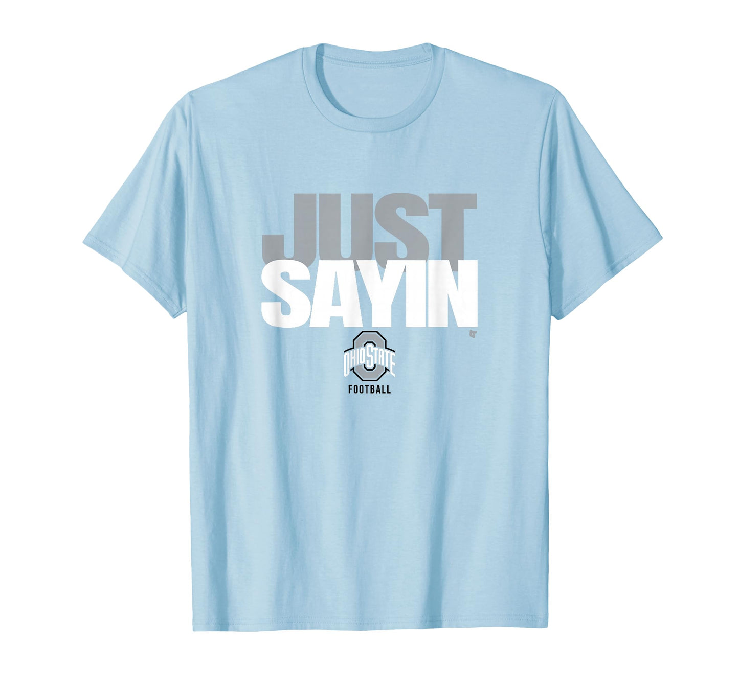 Julian Sayin - Just Sayin (Red) - Ohio State Football T-Shirt