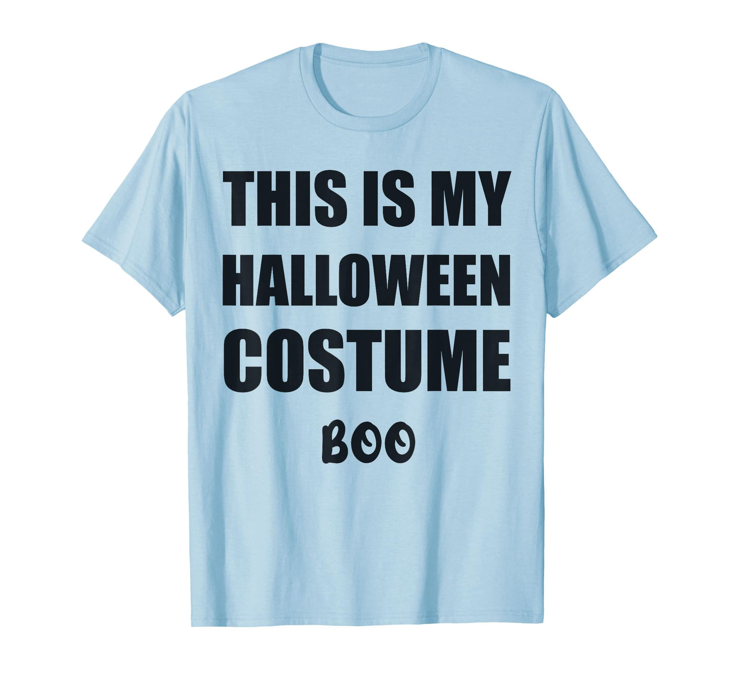 This is my Halloween Costume Funny Easy Halloween costume T-Shirt