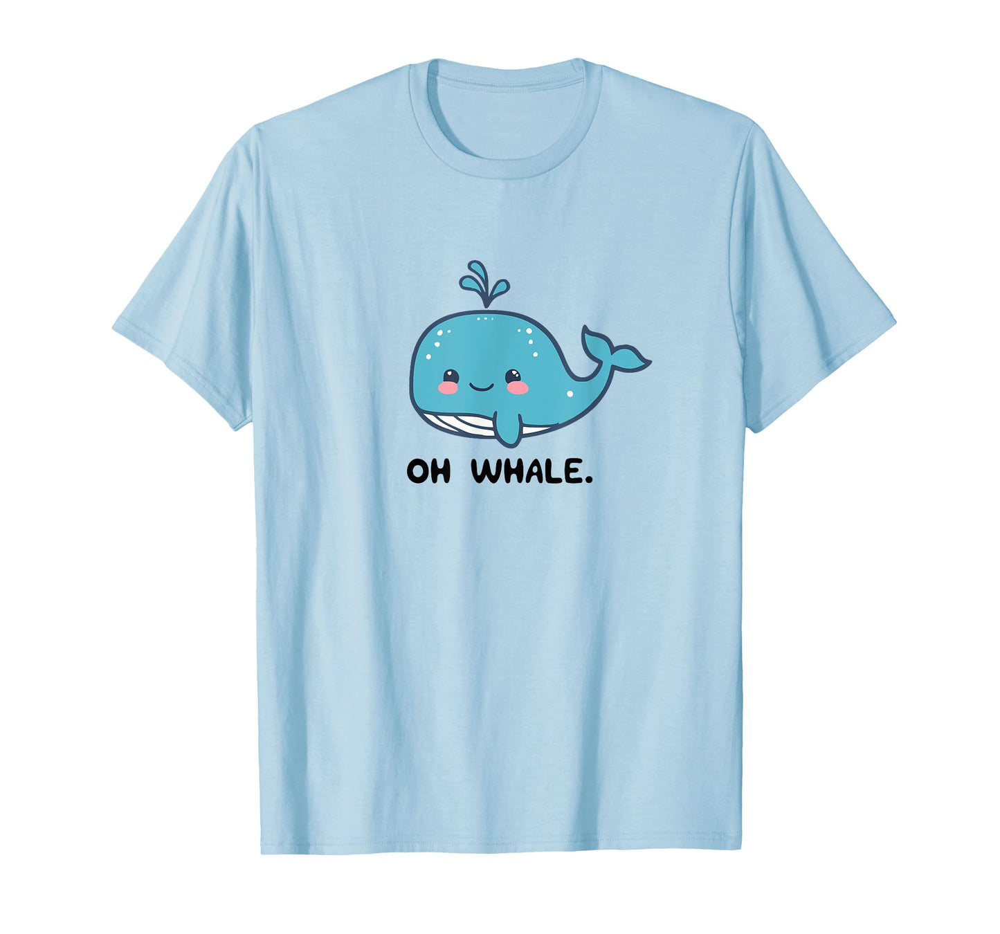 Oh Whale, Funny Whales Gag Joke Pun Anime Graphic T-Shirt