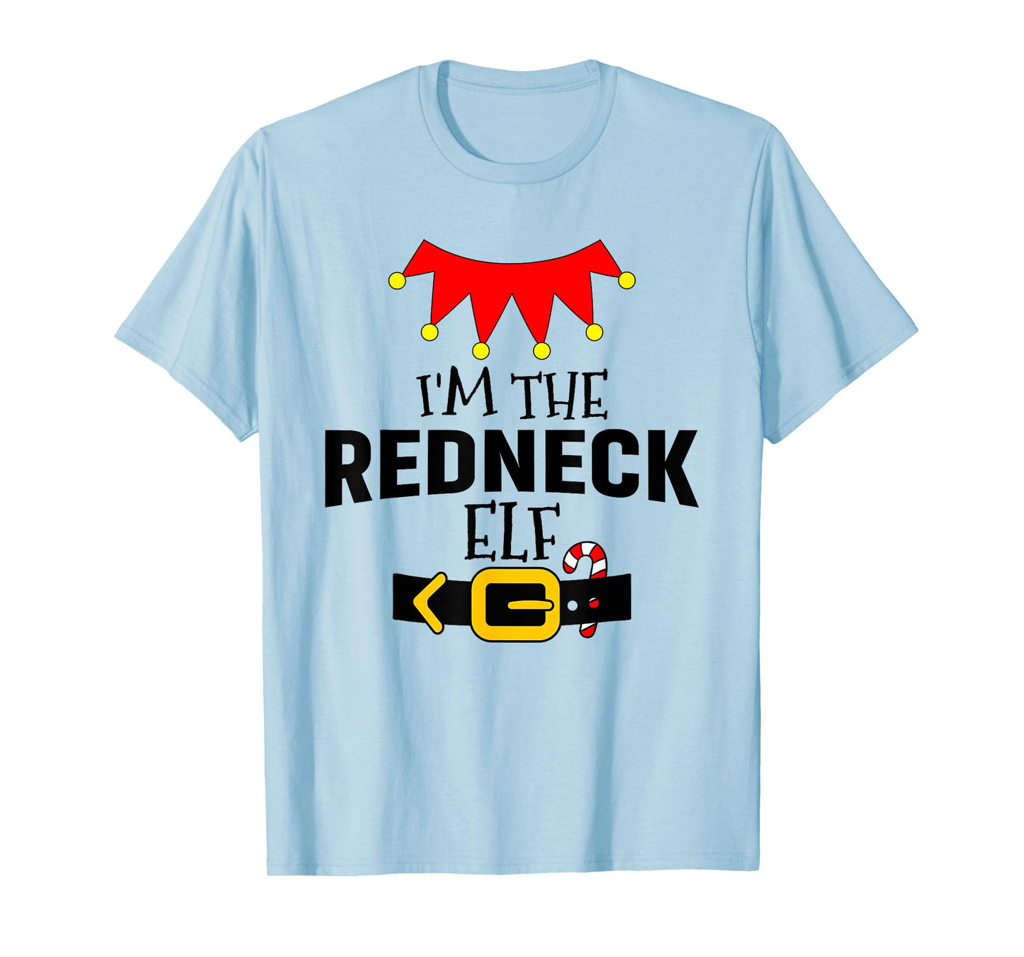 Matching Family Funny Group I'm The Redneck Elf Christmas T-Shirt