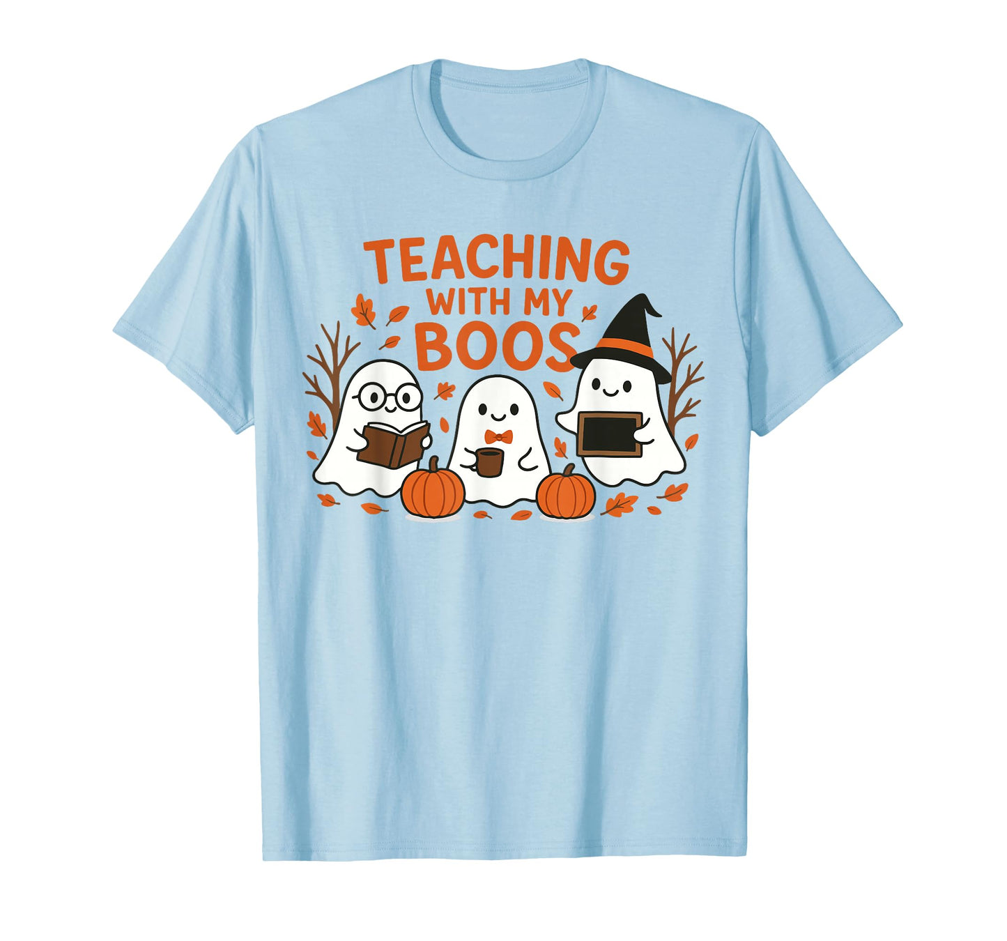 Teaching with My Boos Cute Spooky Ghost Teacher Halloween T-Shirt