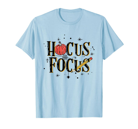 Women Hocus Focus Teacher Funny T-Shirt
