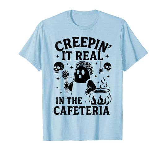 Lunch Lady Halloween Creepin' It Real School Cafeteria T-Shirt