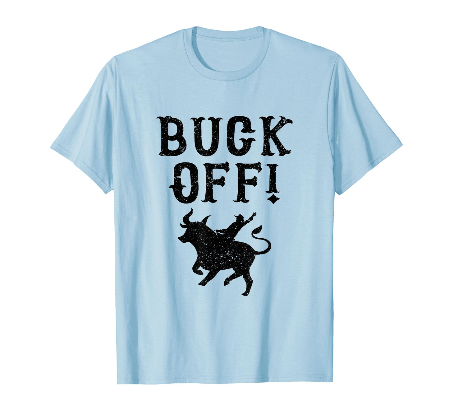 Cowboy Texas Rodeo Buck Off T-Shirt