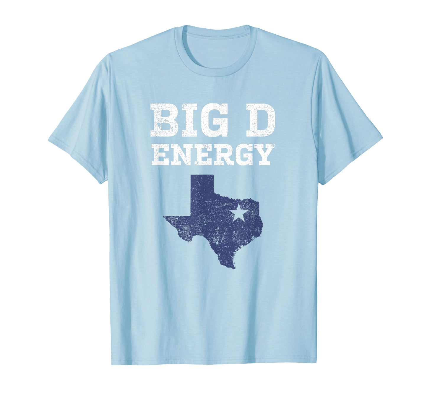 Funny Dallas Big D Energy Texas gift idea T-Shirt