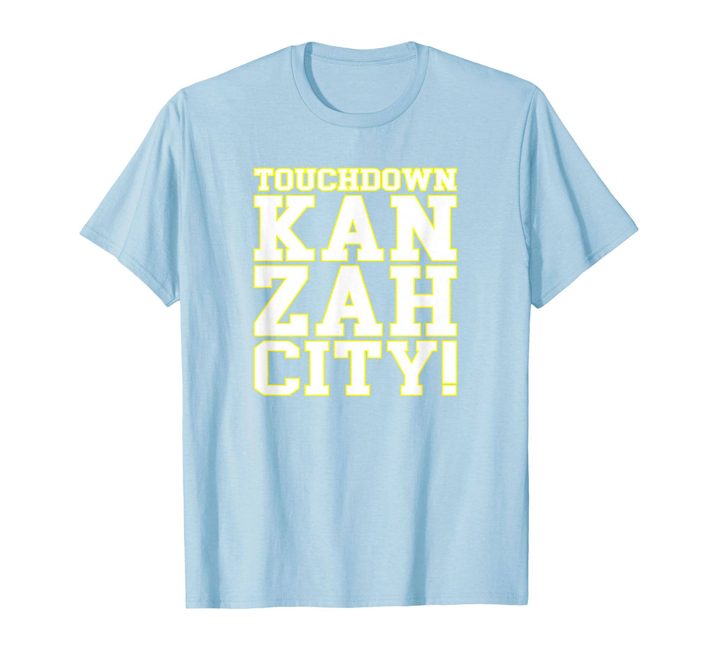 Touchdown Kan Zah City! KC (Kansas City) T-Shirt