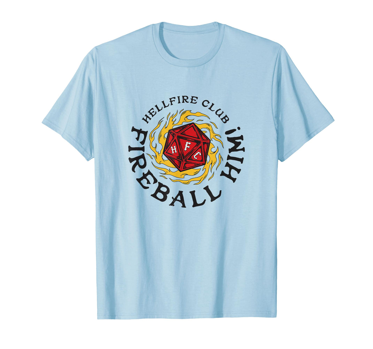 Stranger Things Hellfire Club Fireball Him! Rolling Die T-Shirt