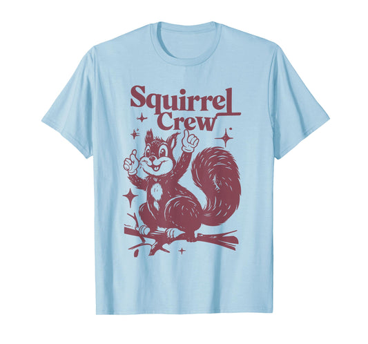 Squirrel Crew | Squirrels Apparel | Squirrel Lover Squirrel T-Shirt