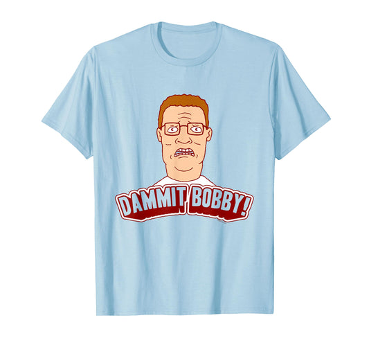 King of The Hill Hank Dammit Bobby Yell Cartoon T-Shirt
