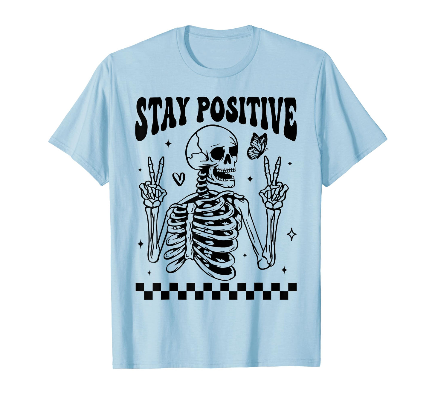 Stay Positive Skeleton Peace Hand Halloween Skull Motivation T-Shirt