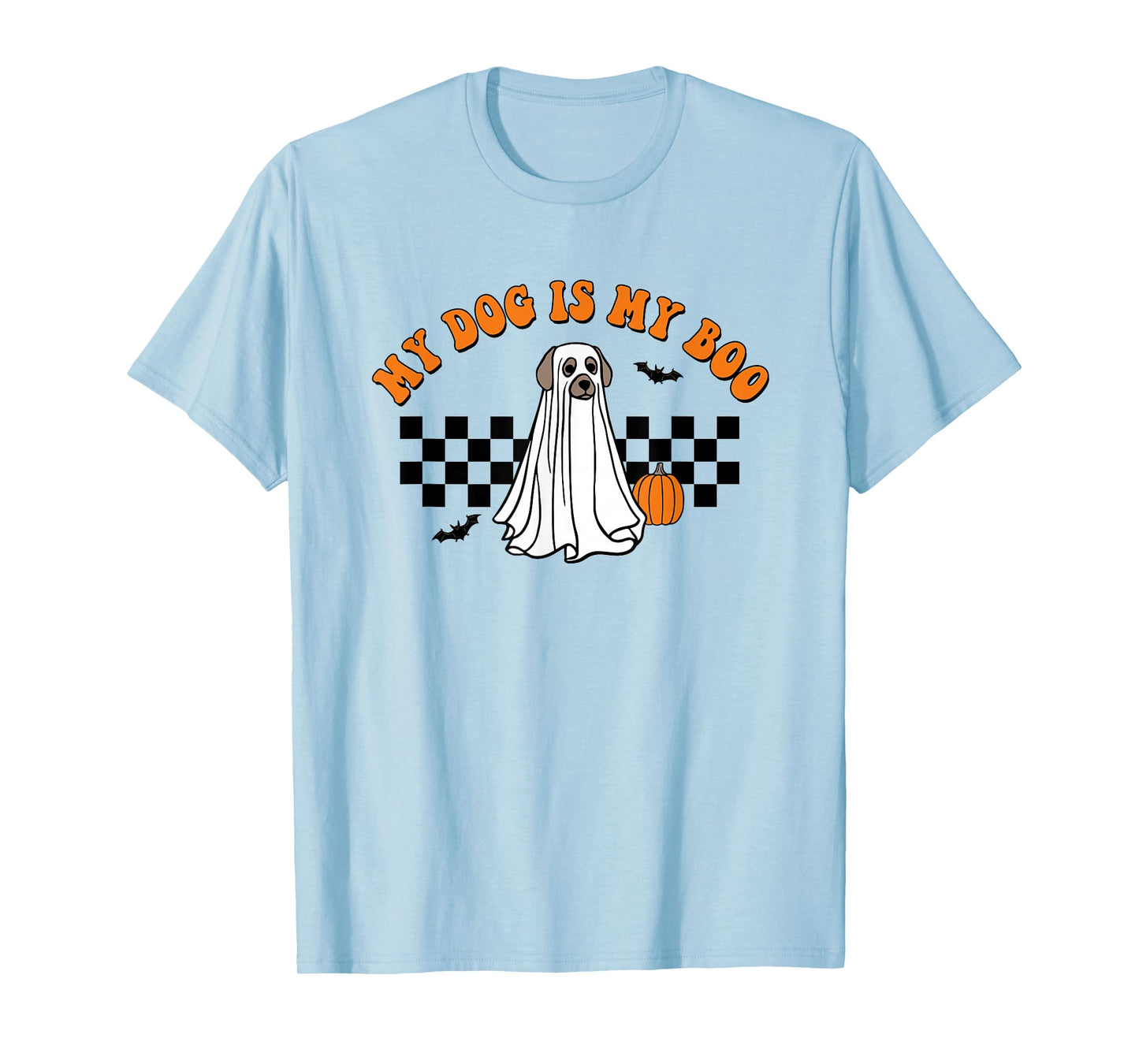 My Dog Is Boo Funny Dog Owner Boo Ghost Lover Halloween T-Shirt