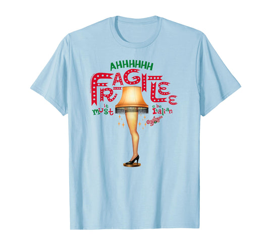 A Christmas Story Ahh Fragilee Leg Lamp Funny Holiday T-Shirt
