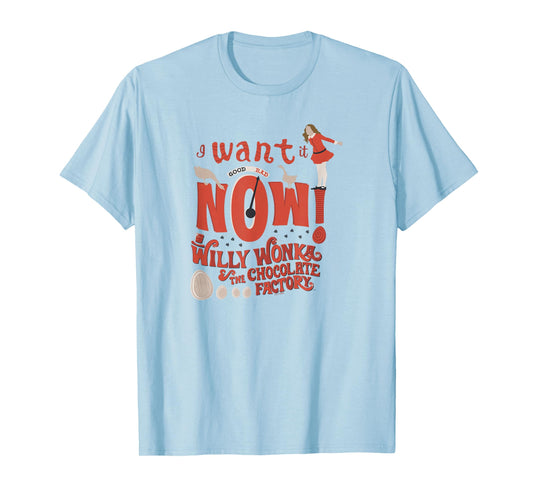Willy Wonka And The Chocolate Factory Veruca I Want It Now T-Shirt