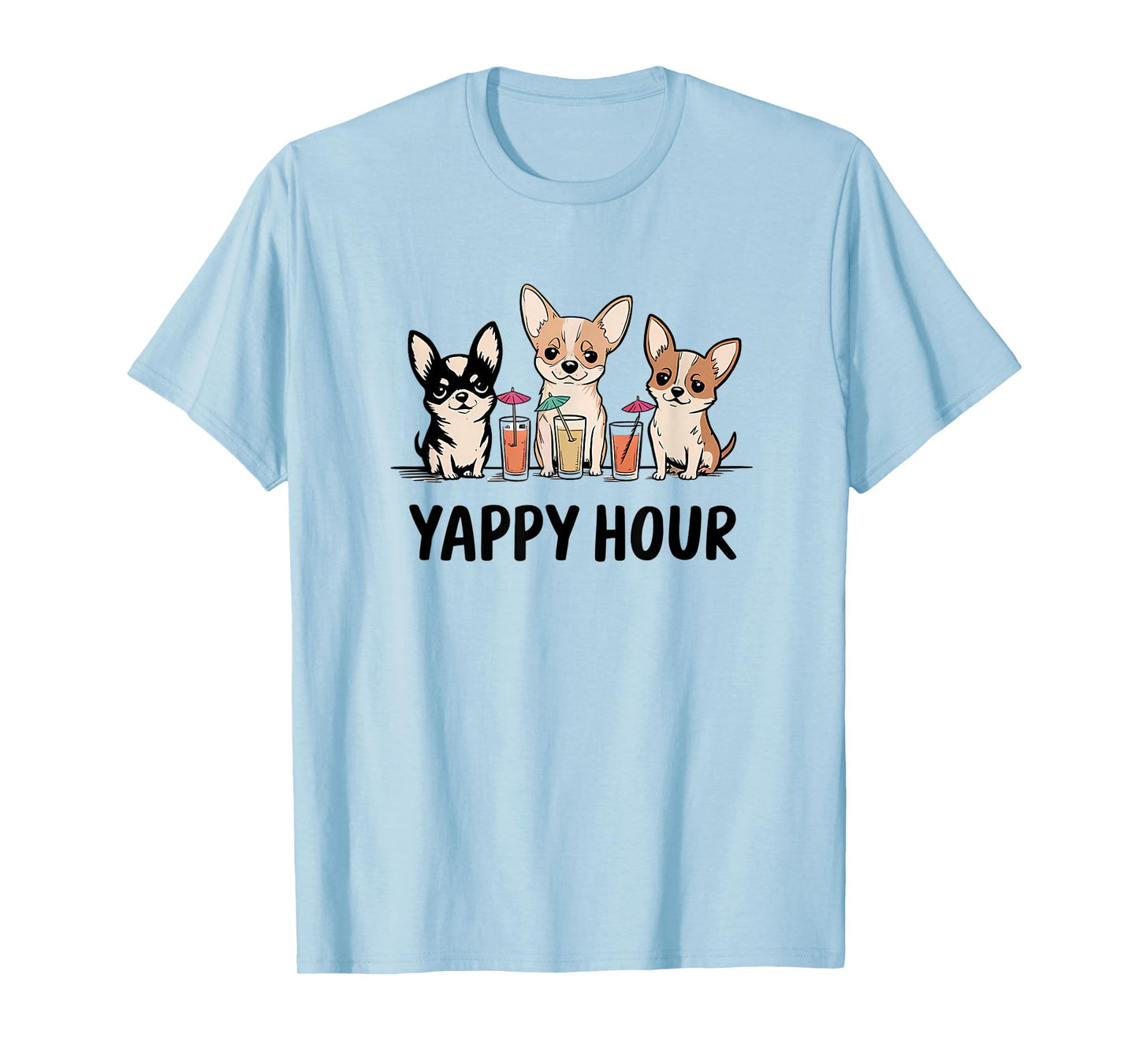 Yappy Hour Chihuahua Cocktail Dog Mom/Dad Funny Gift Design T-Shirt for Men Women