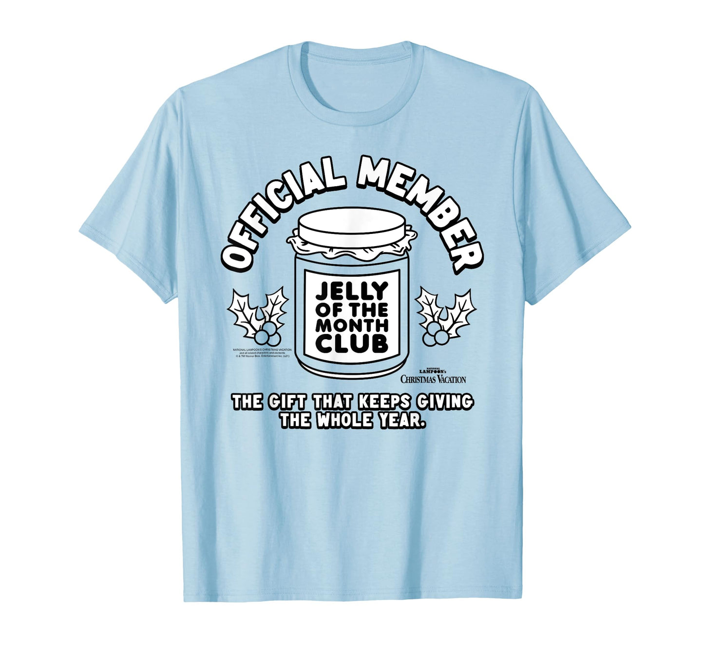 Christmas Vacation Jelly of The Month Club Member Movie T-Shirt