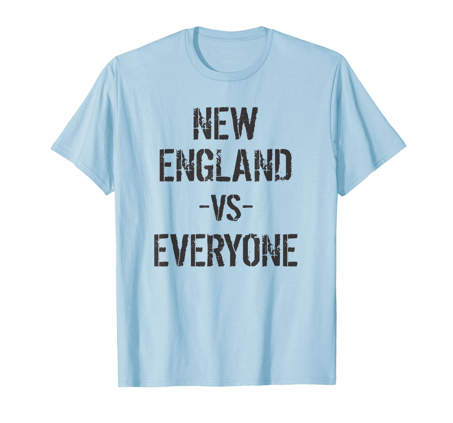 New England VS Everyone T-Shirt T-Shirt