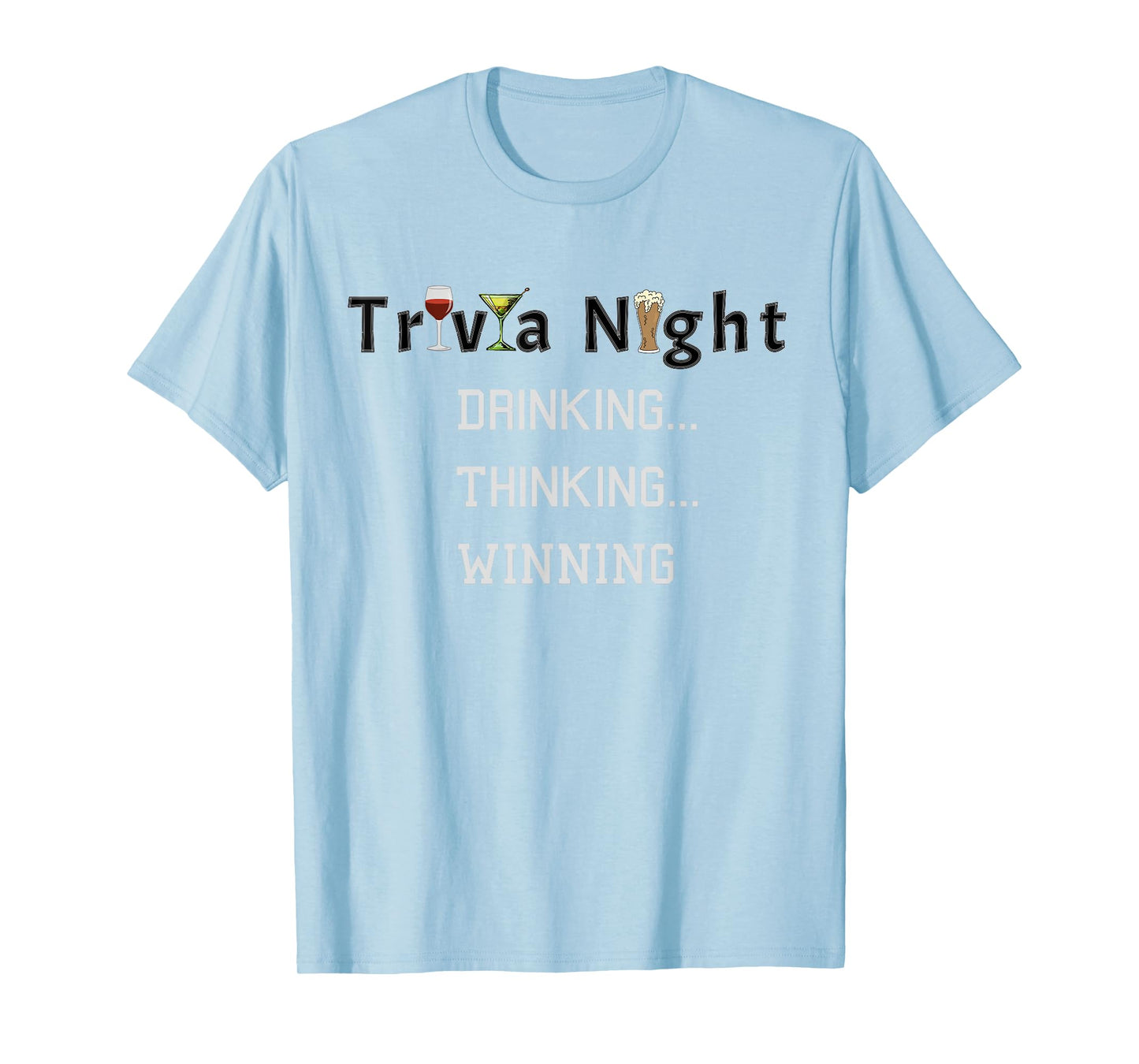 Funny Trivia Night T Shirt - Drinking Thinking and Winning T-Shirt