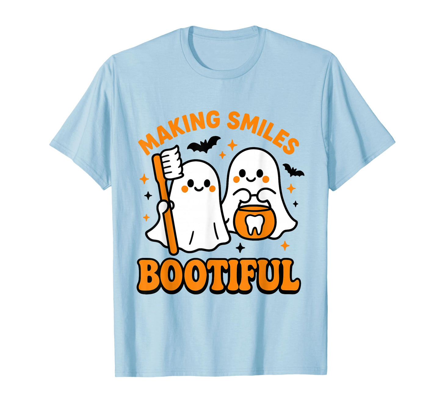 Making Smiles Bootiful Cute Dental Ghosts Halloween Dentist T-Shirt