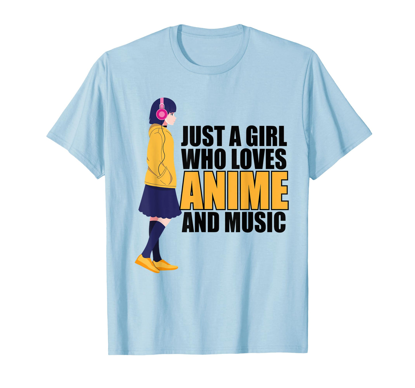Just A Girl Who Loves Anime and Music Anime Lover Girls Teen T-Shirt