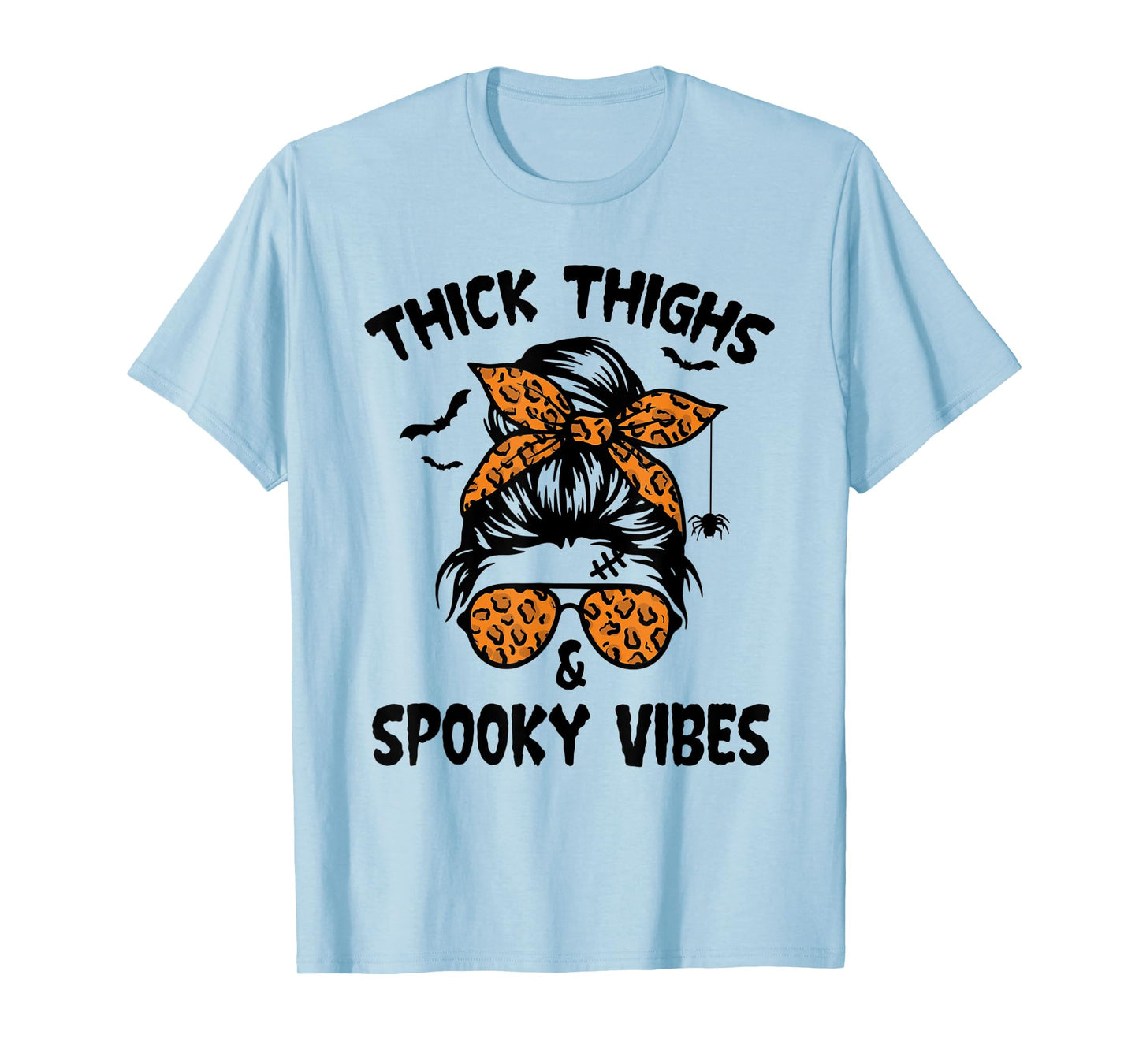 Messy Bun Thick Thighs And Spooky Vibes Halloween Women T-Shirt